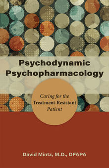 Psychodynamic Psychopharmacology