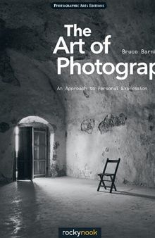 The Art of Photography: An Approach to Personal Expression