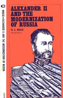 Alexander II and the Modernization of Russia