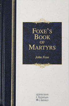 Foxe’s Book of Martyrs