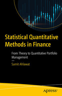 Statistical Quantitative Methods in Finance : From Theory to Quantitative Portfolio Management