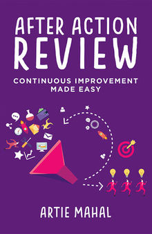 After Action Review: Continuous Improvement Made Easy