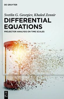 Differential Equations: Projector Analysis on Time Scales