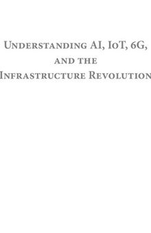 Understanding AI, IoT, 6G, and the Infrastructure Revolution