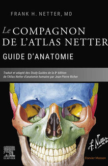 Le compagnon de l'Atlas Netter – Guide d'anatomie