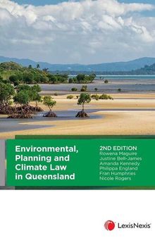 Environmental, Planning and Climate Law in Queensland