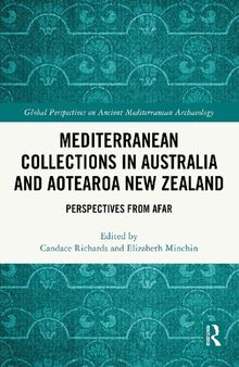 Mediterranean Collections in Australia and Aotearoa New Zealand: Perspectives From Afar