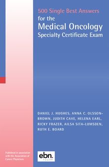 500 Single Best Answers for the Medical Oncology Specialty Certificate Exam