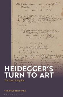 Heidegger's Turn To Art: The Uses of Rhythm