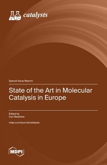 State of the Art in Molecular Catalysis in Europe