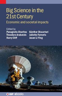 Big Science in the 21st Century: Economic and Societal Impacts