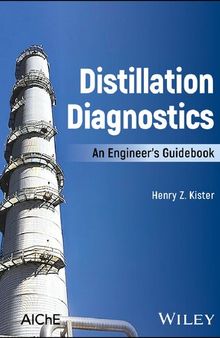 Distillation Diagnostics: An Engineer's Guidebook