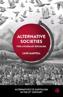 Alternative Societies: For a Pluralist Socialism