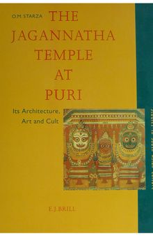 The Jagannatha Temple at Puri: Its Architecture, Art and Cult