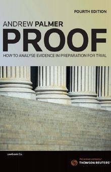 Proof How to Analyse Evidence in the Preparation of Trial