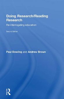 Doing Research/Reading Research: Re-Interrogating Education