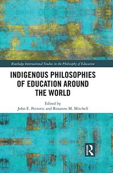 Indigenous Philosophies of Education Around the World