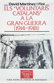 Els Voluntaris Catalans a la Gran Guerra