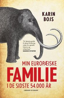 Min europæiske familie i de sidste 54.000 år