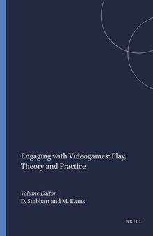 Engaging with Videogames: Play, Theory and Practice