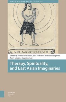 Therapy, Spirituality, and East Asian Imaginaries