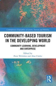 Community-Based Tourism in the Developing World: Community Learning, Development and Enterprise