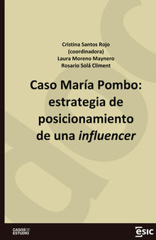 Caso María Pombo: estrategia de posicionamiento de una influencer