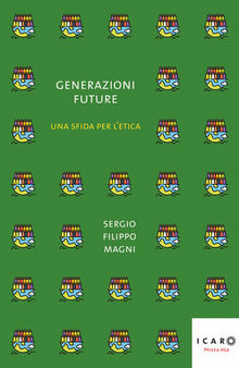 Generazioni future. Una sfida per l’etica