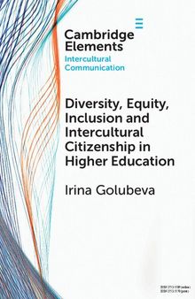 Diversity, Equity, Inclusion and Intercultural Citizenship in Higher Education