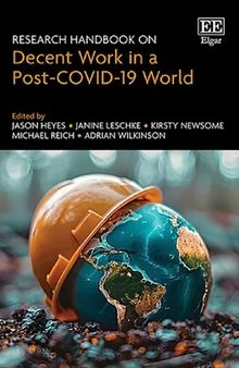 Research Handbook on Decent Work in a Post-COVID-19 World