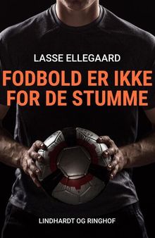 Fodbold er ikke for de stumme