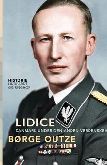 Lidice. Danmark under den anden verdenskrig