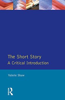 The Short Story: A Critical Introduction