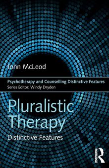 Pluralistic Therapy: Distinctive Features