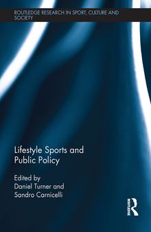 Lifestyle Sports and Public Policy