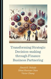 Transforming Strategic Decision-making through Finance Business Partnering