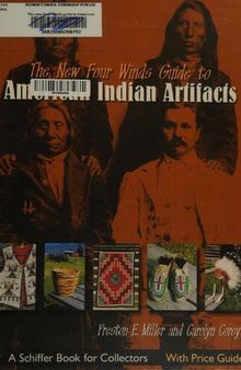 The New Four Winds Guide to American Indian Artifacts