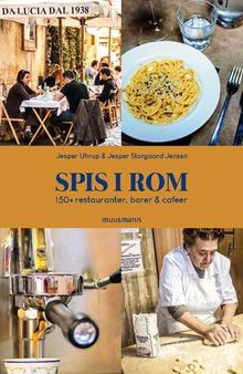 Spis i Rom: 150+ restauranter, barer & cafeer