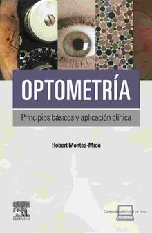 Optometría. Principios básicos y aplicación clínica