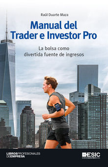 Manual del Trader e Investor Pro: La bolsa como divertida fuente de ingresos