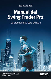 Manual del Swing Trader Pro: La probabilidad está echada