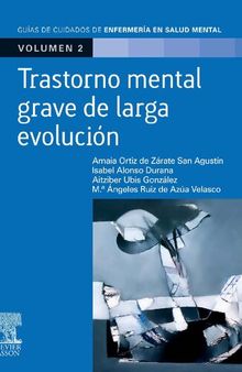 Trastorno mental grave de larga evolución