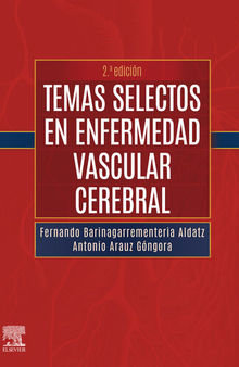 Temas selectos en enfermedad vascular cerebral