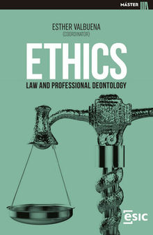 Ethics, Law and Professional Deontology