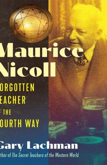 Maurice Nicoll - Forgotten Teacher of the Fourth Way