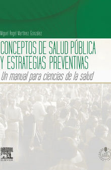 Conceptos de salud pública y estrategias preventivas