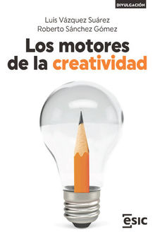 Los motores de la creatividad