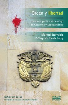 Orden y Libertad: Economía política del castigo en Colombia y Latinoamérica