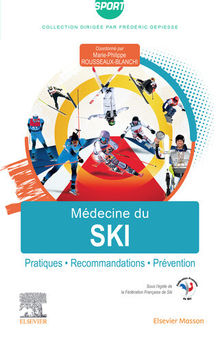 Médecine du ski: Pratiques, recommandations, prévention