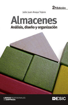 Almacenes. Análisis, diseño y organización